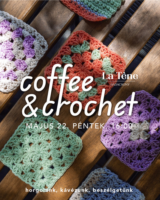 Coffee & Crochet - horgoló workshop